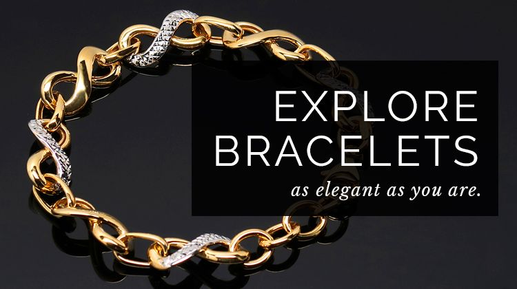 Explore Bracelets as Elegant as You Are